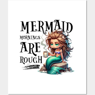 Mermaid Mornings are Rough - Sleepy Mermaid Posters and Art